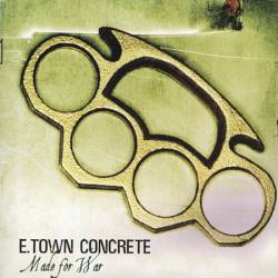 E.Town Concrete : Made for War